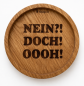Preview: Engraved oak coaster Nein doch oooh with funny German wording