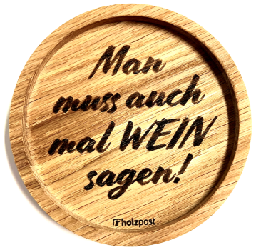 Untersetzer "WEIN sagen"