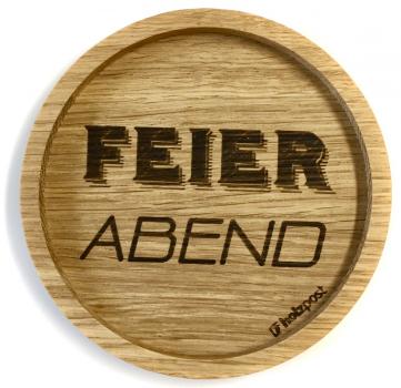Untersetzer "Feierabend"