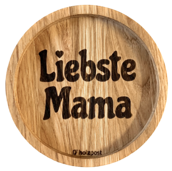 Untersetzer "Liebste Mama"