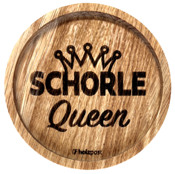 Untersetzer "Schorle Queen"
