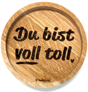 Untersetzer "Voll Toll"