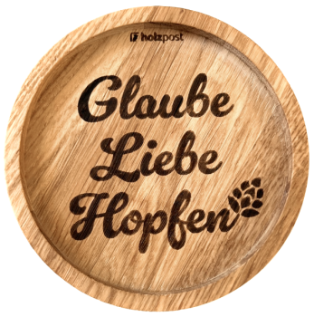 Untersetzer "Glaube Liebe Hopfen"