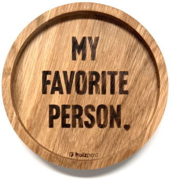 Untersetzer "Favorite Person"