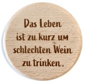Glasdeckel "Schlechten Wein"