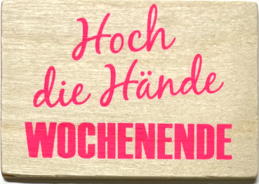 Magnet "Wochenende"