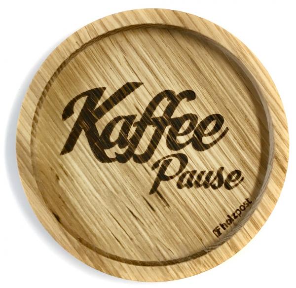 Wood Coaster "Kaffee Pause"