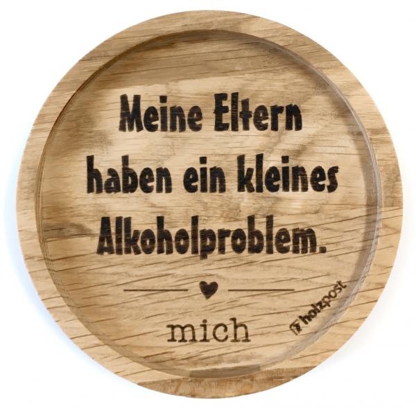 Untersetzer "Alkoholproblem"