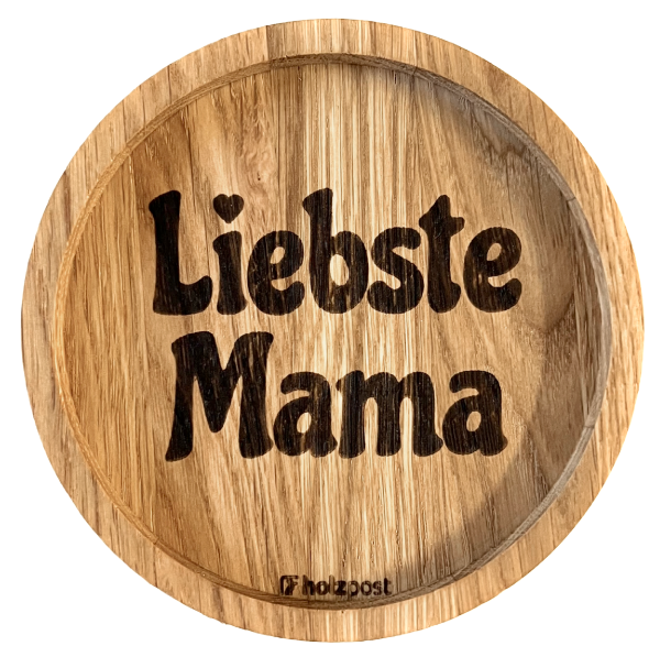 Untersetzer "Liebste Mama"
