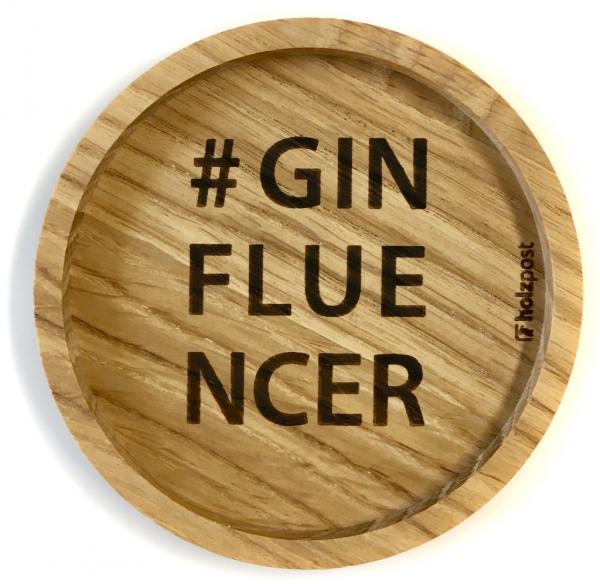 Untersetzer "#GINFLUENCER"