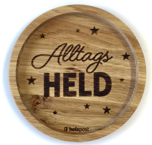 Untersetzer "Alltags-HELD"