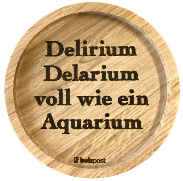 Untersetzer "Delirium"