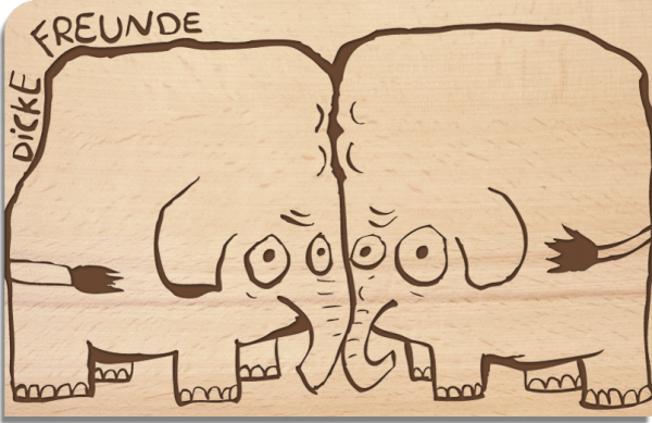 wooden postcard "Dicke Freunde"