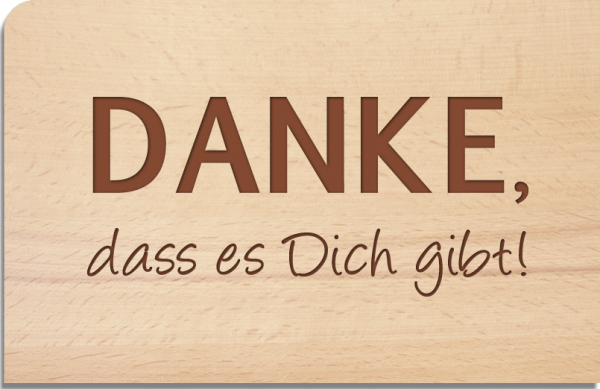 wooden postcard "Dass es"
