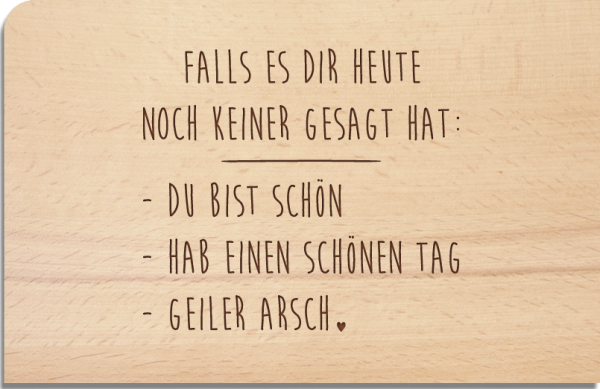 Holzpostkarte "Geiler Arsch"