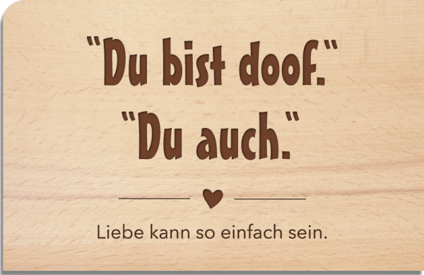 Holzpostkarte "Doof"