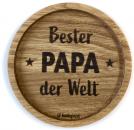 Oak Coaster “Bester PAPA der Welt”