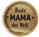 Wooden coaster "MAMA"